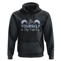 Transgender Hoodie Be Yourself They'll Adjust Vintage Rainbow Trans Pride Flag LGBT - Wonder Print Shop