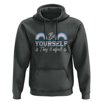 Transgender Hoodie Be Yourself They'll Adjust Vintage Rainbow Trans Pride Flag LGBT - Wonder Print Shop