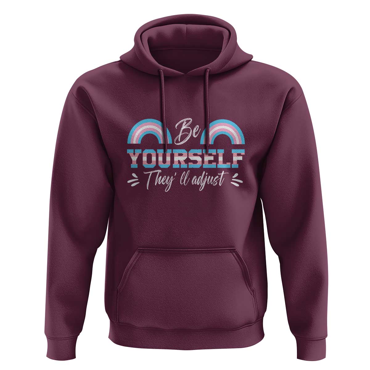 Transgender Hoodie Be Yourself They'll Adjust Vintage Rainbow Trans Pride Flag LGBT - Wonder Print Shop