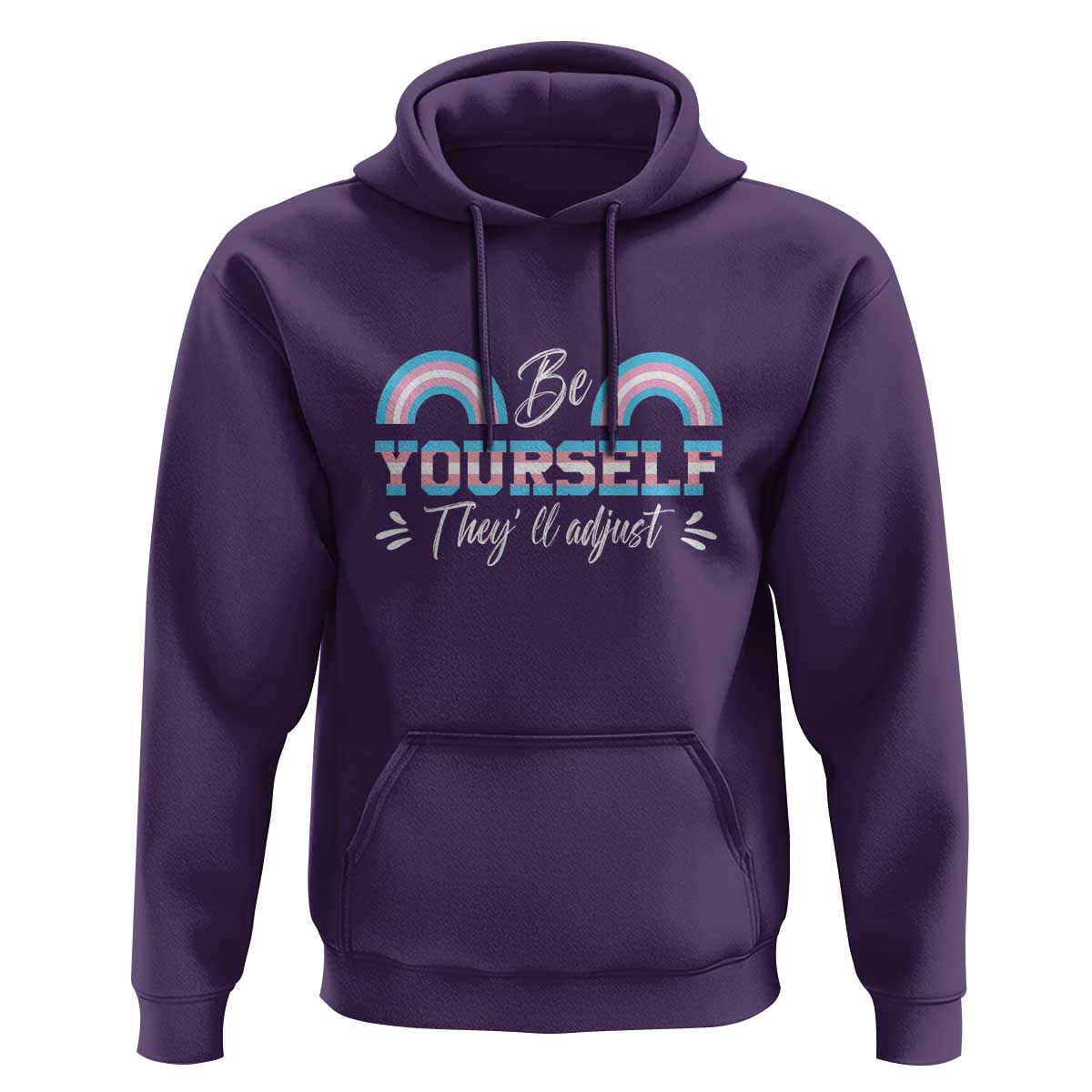 Transgender Hoodie Be Yourself They'll Adjust Vintage Rainbow Trans Pride Flag LGBT - Wonder Print Shop
