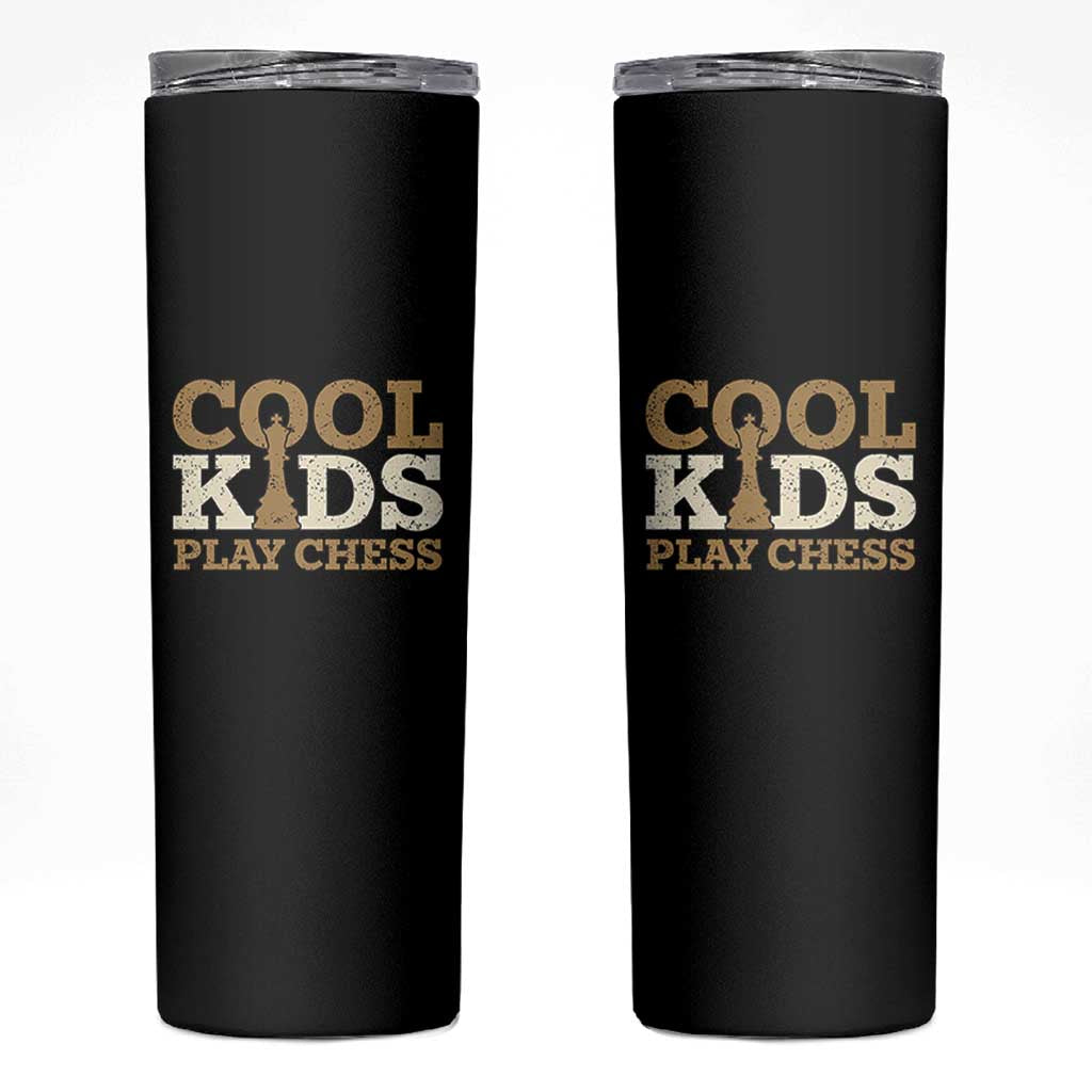 Chess Lover Skinny Tumbler Cool Kids Play Chess Vintage King