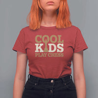 Chess Lover T Shirt For Women Cool Kids Play Chess Vintage King - Wonder Print Shop