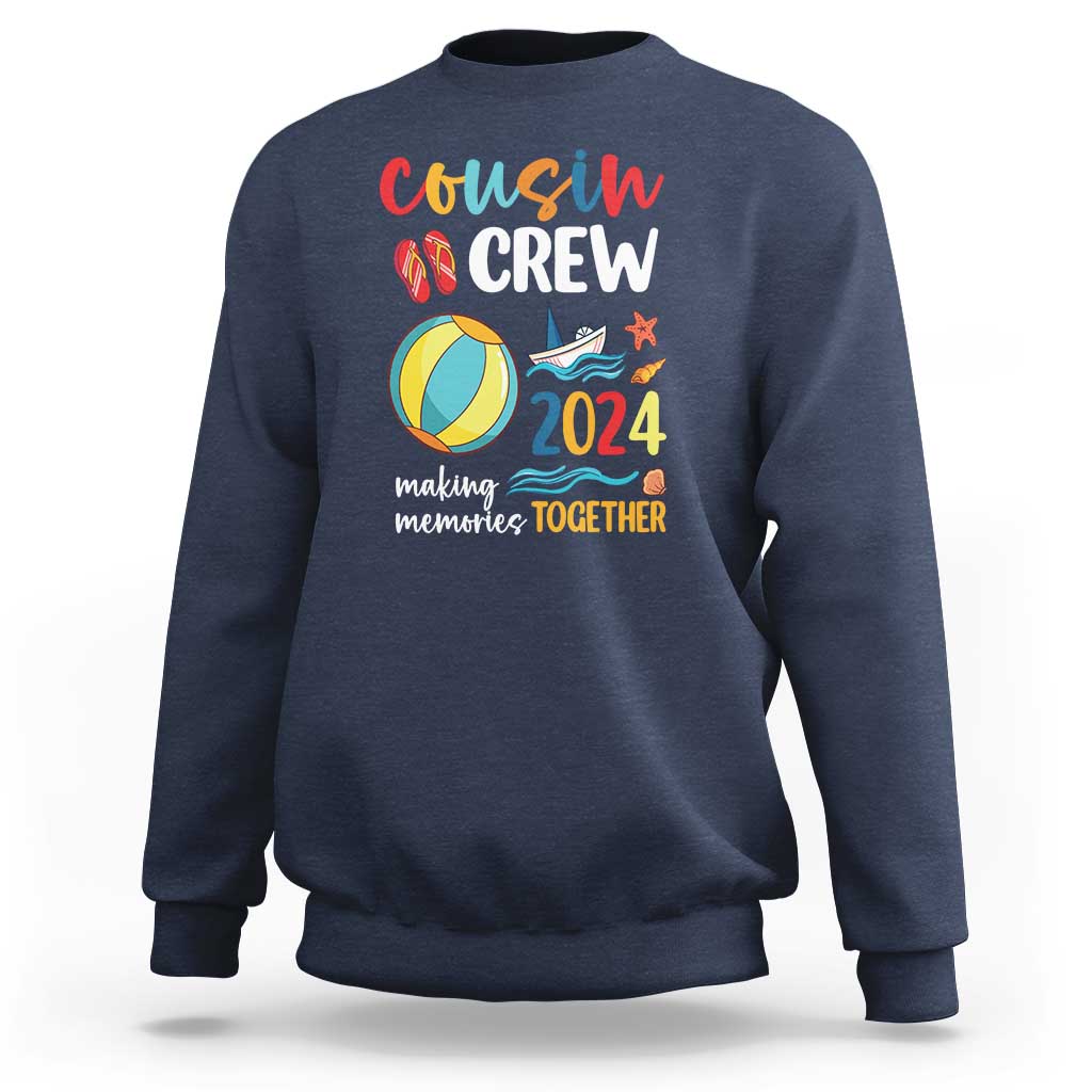Cousin Crew 2024 Making Memories Together Sweatshirt Summer Vacation Beach Family Trips Matching Ocean Wave - Wonder Print Shop