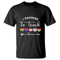 Teacher T Shirt I Promise To Teach Love LGBT-Q Pride Proud Ally Heart - Wonder Print Shop