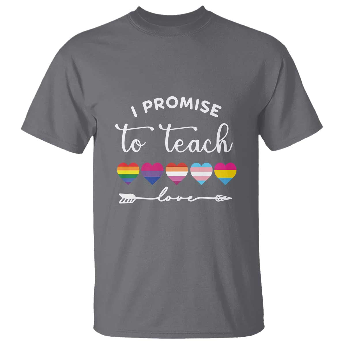 Teacher T Shirt I Promise To Teach Love LGBT-Q Pride Proud Ally Heart - Wonder Print Shop