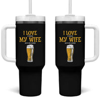 Funny Saying Tumbler With Handle I Love It When My Wife Gets Me A Beer Craft Drinking - Wonder Print Shop