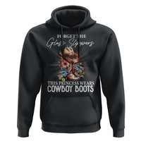 Funny Cowgirl Hoodie Forget Glass Slippers This Princess Wears Boots Western - Wonder Print Shop