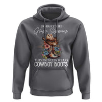 Funny Cowgirl Hoodie Forget Glass Slippers This Princess Wears Boots Western - Wonder Print Shop