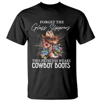 Funny Cowgirl T Shirt Forget Glass Slippers This Princess Wears Boots Western - Wonder Print Shop