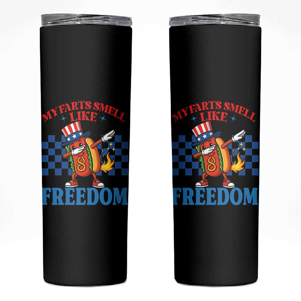 Funny My Farts Smell Like Freedom Skinny Tumbler July 4th Hot Dog Lover - Wonder Print Shop
