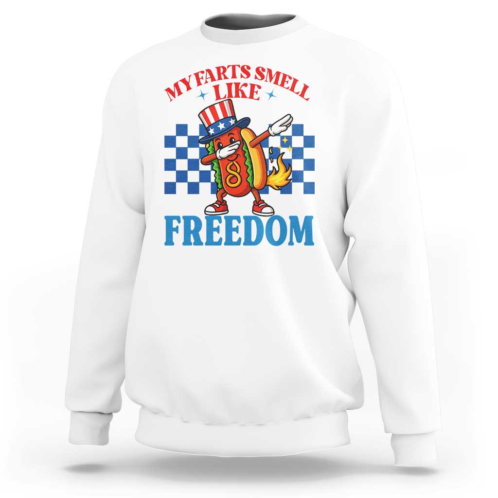 Funny My Farts Smell Like Freedom Sweatshirt July 4th Hot Dog Lover - Wonder Print Shop