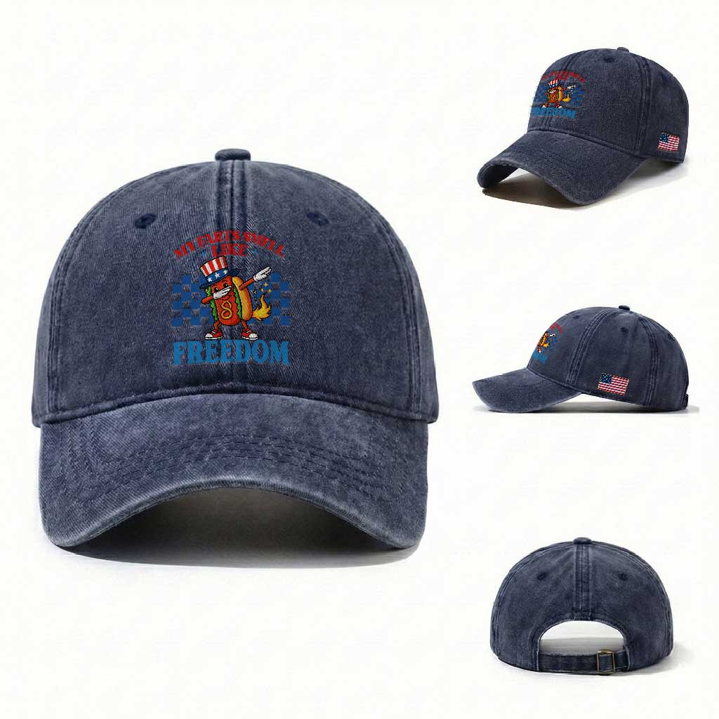 Funny My Farts Smell Like Freedom Washed Cotton Baseball Cap July 4th Hot Dog Lover
