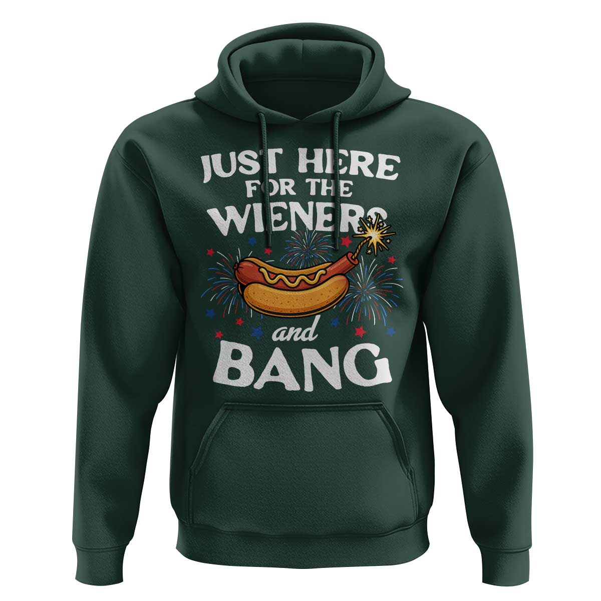 Funny Just Here For The Wieners And Bang Hoodie 4th Of July Hot Dog Lover Fireworks - Wonder Print Shop