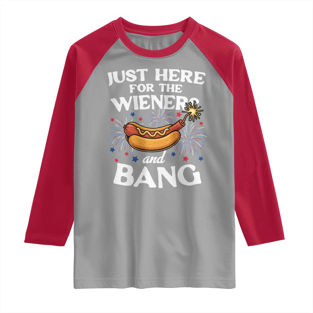 Funny Just Here For The Wieners And Bang Raglan Shirt 4th Of July Hot Dog Lover Fireworks - Wonder Print Shop