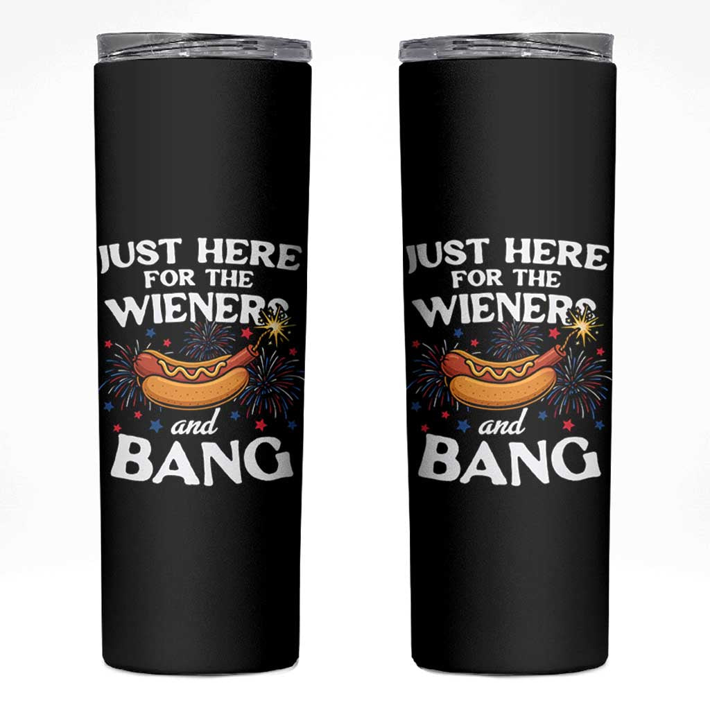 Funny Just Here For The Wieners And Bang Skinny Tumbler 4th Of July Hot Dog Lover Fireworks - Wonder Print Shop