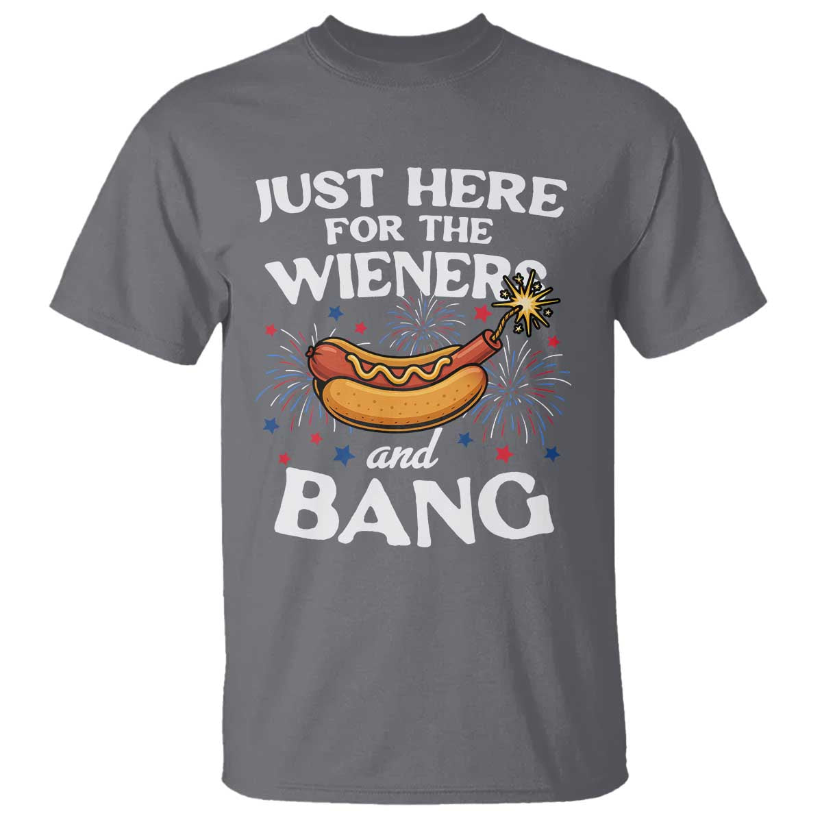 Funny Just Here For The Wieners And Bang T Shirt 4th Of July Hot Dog Lover Fireworks - Wonder Print Shop