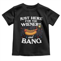 Funny Just Here For The Wieners And Bang Toddler T Shirt 4th Of July Hot Dog Lover Fireworks - Wonder Print Shop