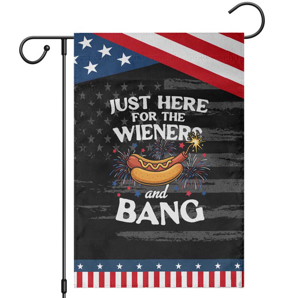 Funny Just Here For The Wieners And Bang Garden Flag 4th Of July Hot Dog Lover Fireworks