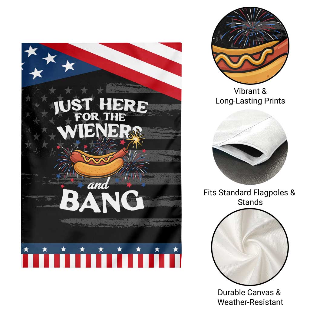 Funny Just Here For The Wieners And Bang Garden Flag 4th Of July Hot Dog Lover Fireworks