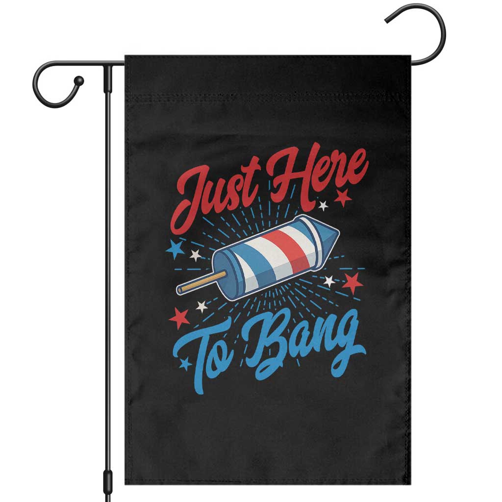 Funny Fireworks Just Here To Bang Garden Flag American Flag Firecracker Rocket - Wonder Print Shop