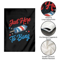 Funny Fireworks Just Here To Bang Garden Flag American Flag Firecracker Rocket - Wonder Print Shop