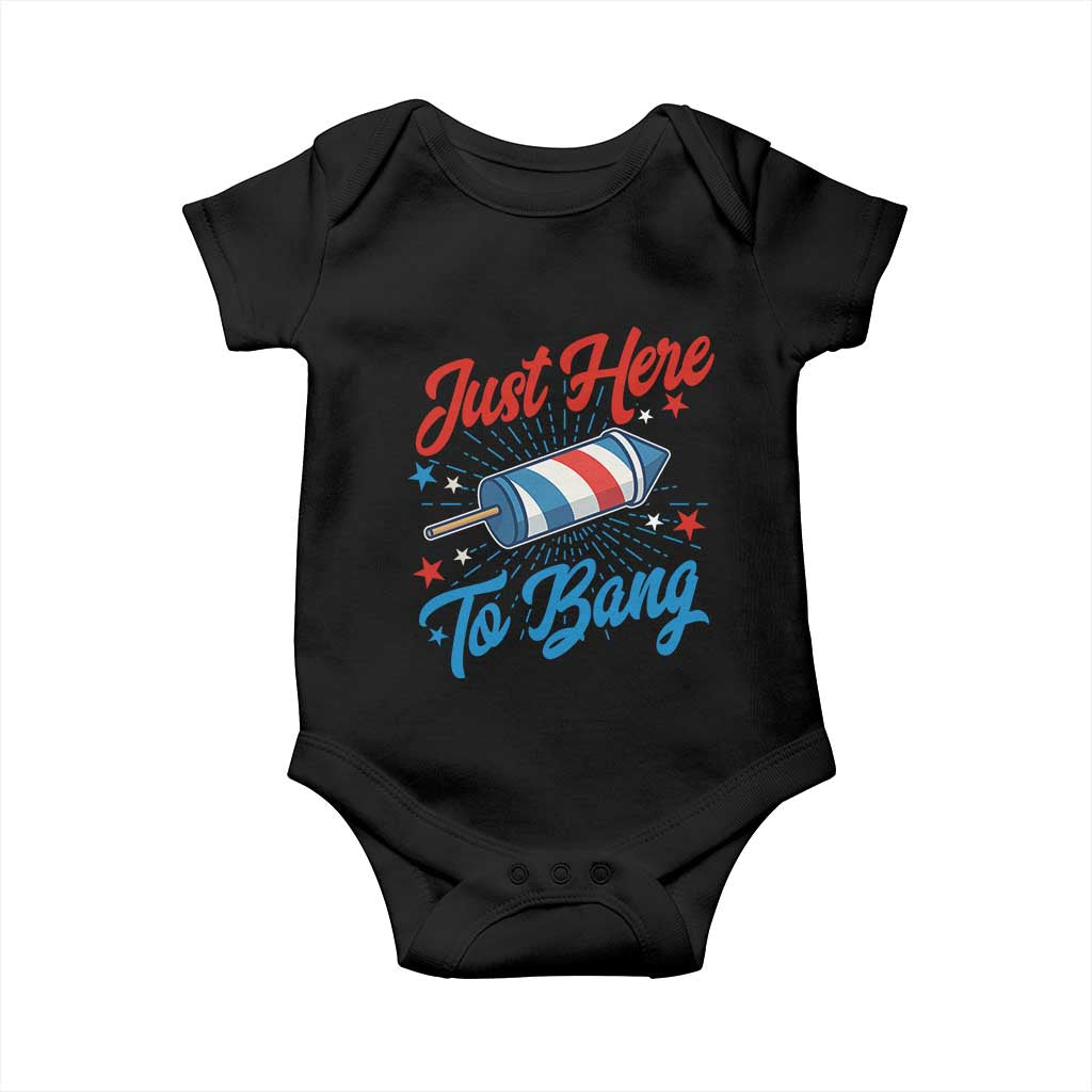 Funny Fireworks Just Here To Bang Baby Onesie American Flag Firecracker Rocket - Wonder Print Shop