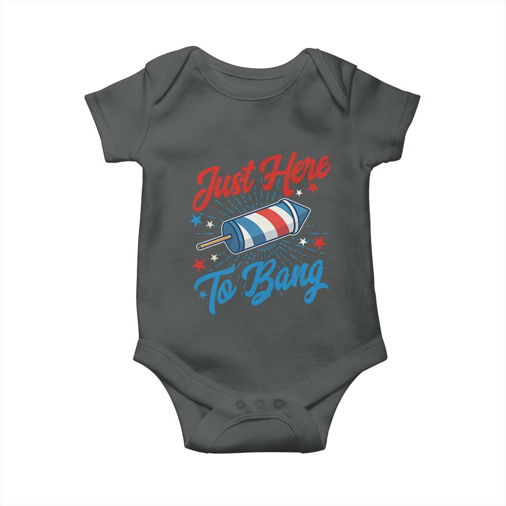 Funny Fireworks Just Here To Bang Baby Onesie American Flag Firecracker Rocket - Wonder Print Shop