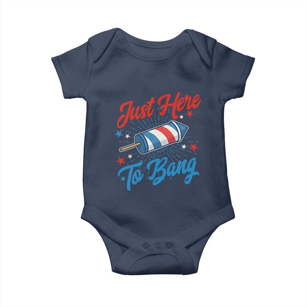 Funny Fireworks Just Here To Bang Baby Onesie American Flag Firecracker Rocket - Wonder Print Shop