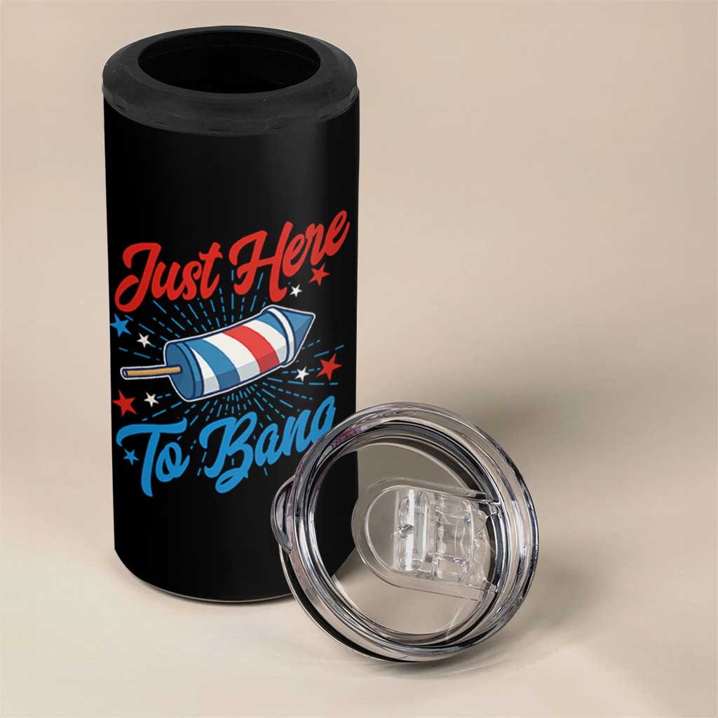 Funny Fireworks Just Here To Bang 4 in 1 Can Cooler Tumbler American Flag Firecracker Rocket - Wonder Print Shop