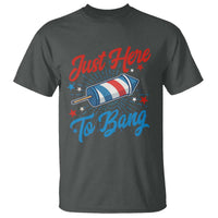 Funny Fireworks Just Here To Bang T Shirt American Flag Firecracker Rocket - Wonder Print Shop