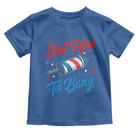 Funny Fireworks Just Here To Bang Toddler T Shirt American Flag Firecracker Rocket - Wonder Print Shop