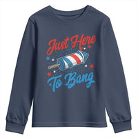 Funny Fireworks Just Here To Bang Youth Sweatshirt American Flag Firecracker Rocket - Wonder Print Shop
