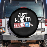 Funny Fireworks Just Here To Bang Spare Tire Cover American Flag Firecracker - Wonder Print Shop