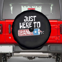 Funny Fireworks Just Here To Bang Spare Tire Cover American Flag Firecracker - Wonder Print Shop