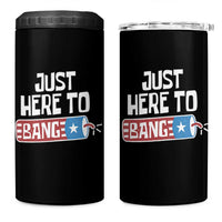 Funny Fireworks Just Here To Bang 4 in 1 Can Cooler Tumbler American Flag Firecracker - Wonder Print Shop
