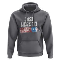 Funny Fireworks Just Here To Bang Hoodie American Flag Firecracker - Wonder Print Shop