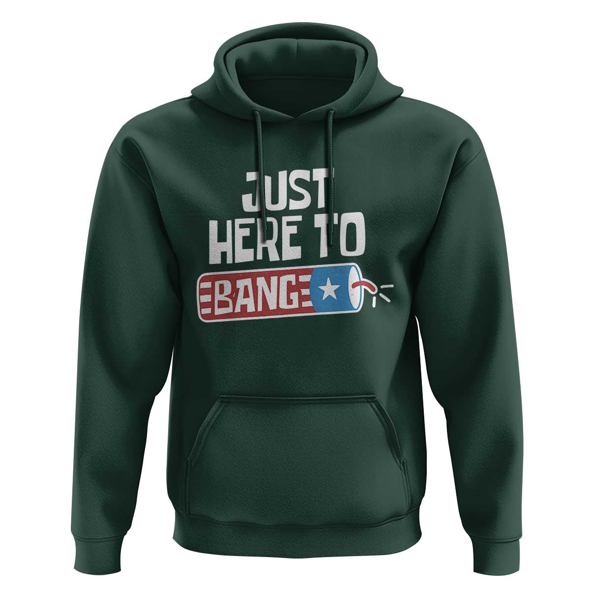 Funny Fireworks Just Here To Bang Hoodie American Flag Firecracker - Wonder Print Shop