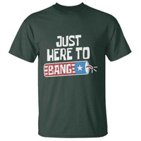 Funny Fireworks Just Here To Bang T Shirt American Flag Firecracker - Wonder Print Shop