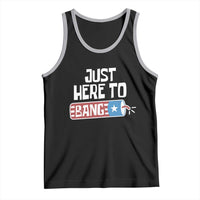 Funny Fireworks Just Here To Bang Tank Top American Flag Firecracker - Wonder Print Shop