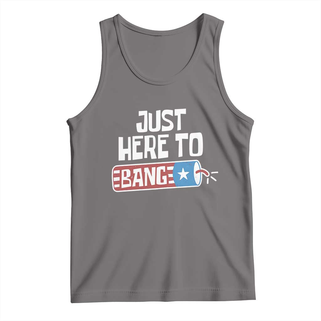 Funny Fireworks Just Here To Bang Tank Top American Flag Firecracker - Wonder Print Shop