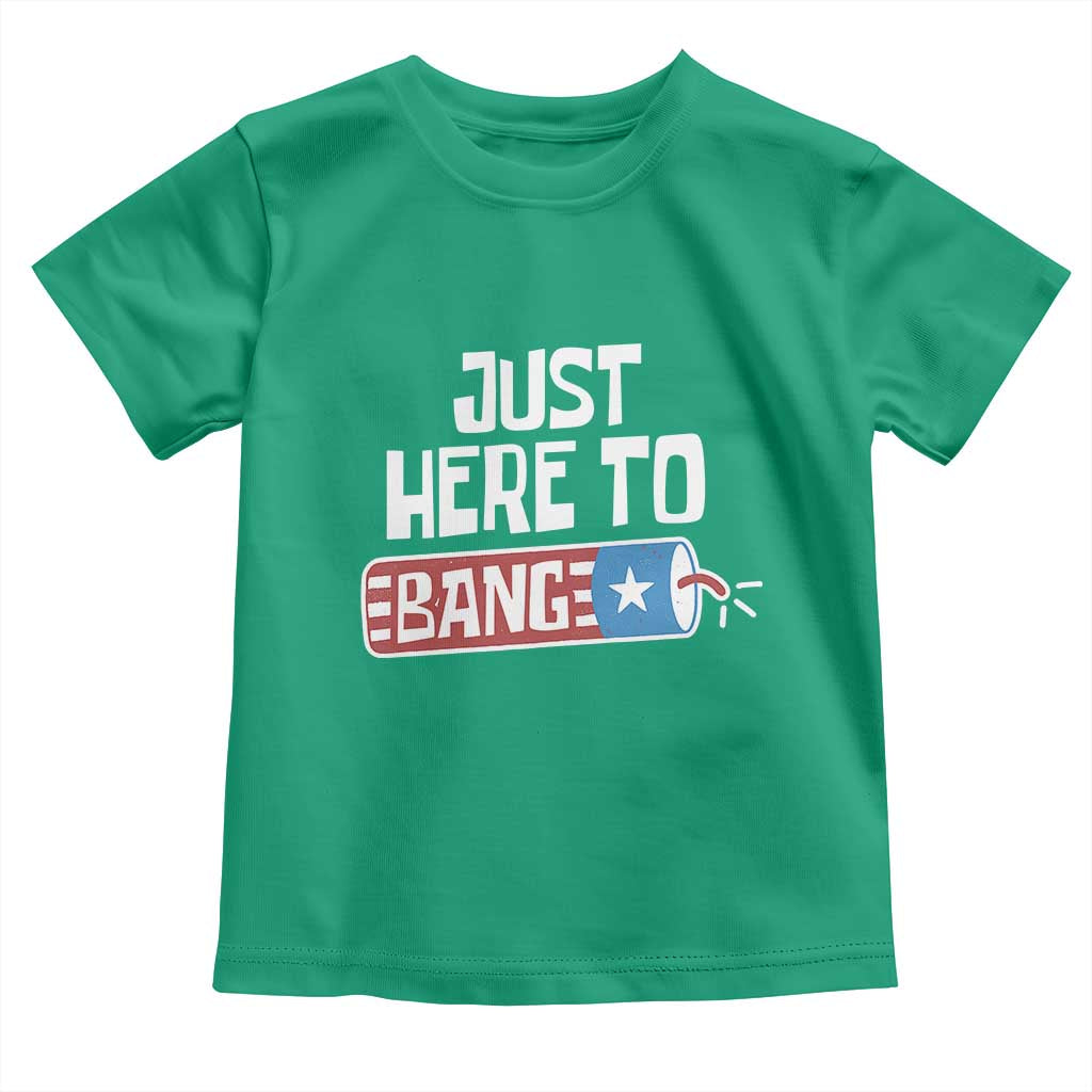 Funny Fireworks Just Here To Bang Toddler T Shirt American Flag Firecracker - Wonder Print Shop