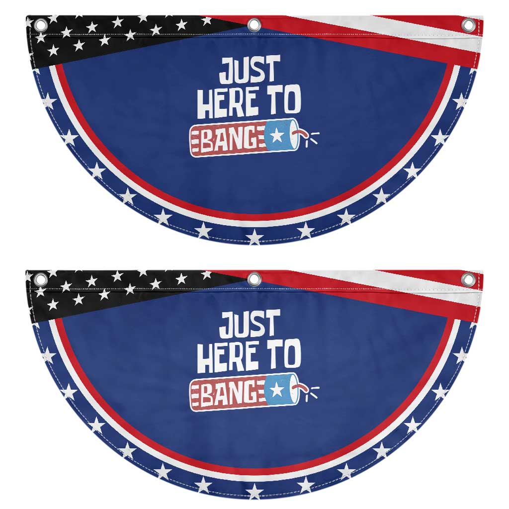 Funny Fireworks Just Here To Bang Patriotic Fan Flag American Flag Firecracker
