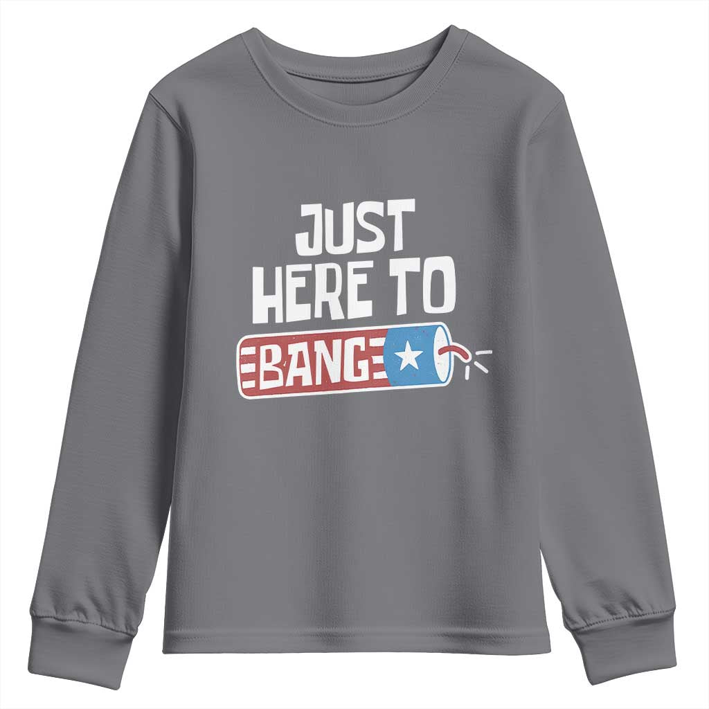 Funny Fireworks Just Here To Bang Youth Sweatshirt American Flag Firecracker - Wonder Print Shop