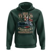 USS Texas Been There Done That And Damn Proud Of It Hoodie Battleship USA American Flag