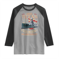 USS Texas Been There Done That And Damn Proud Of It Raglan Shirt Battleship USA American Flag