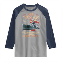 USS Texas Been There Done That And Damn Proud Of It Raglan Shirt Battleship USA American Flag