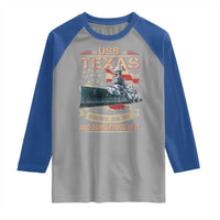 USS Texas Been There Done That And Damn Proud Of It Raglan Shirt Battleship USA American Flag