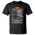USS Texas Been There Done That And Damn Proud Of It T Shirt Battleship USA American Flag