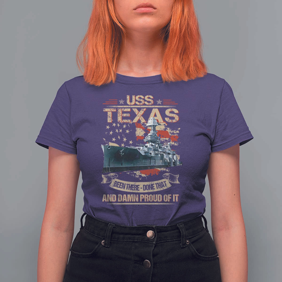 USS Texas Been There Done That And Damn Proud Of It T Shirt For Women Battleship USA American Flag
