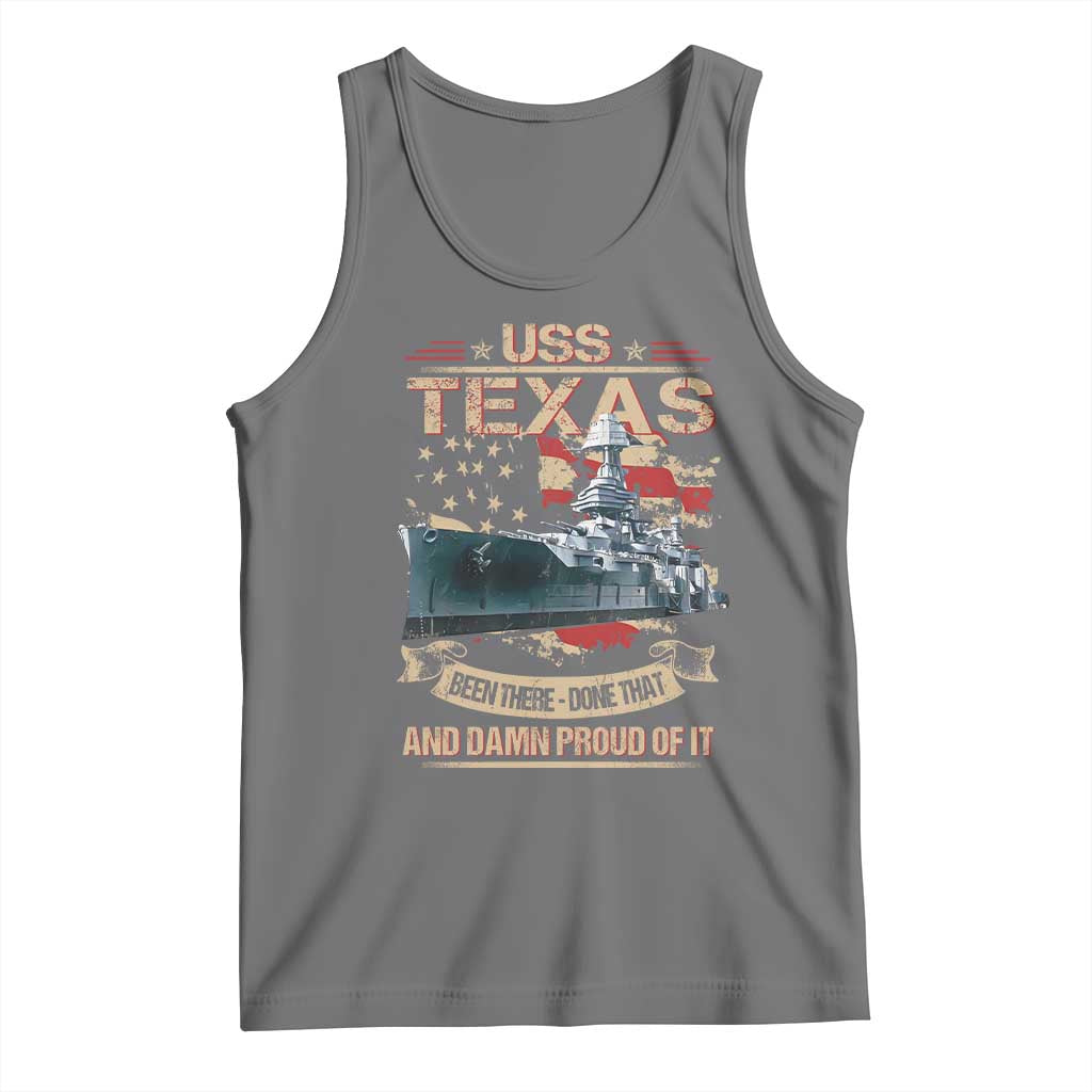 USS Texas Been There Done That And Damn Proud Of It Tank Top Battleship USA American Flag